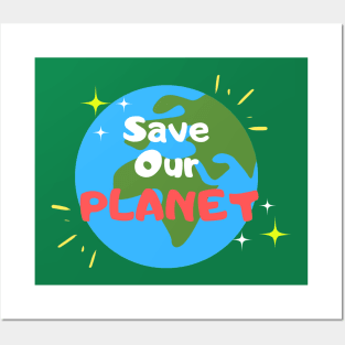 Save Our Planet Posters and Art